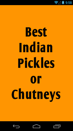 Best Indian Pickles or Chutney