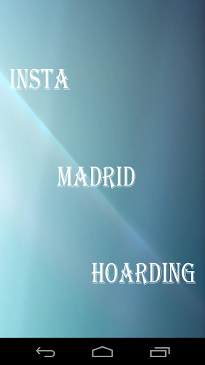 Insta Madrid Hoarding