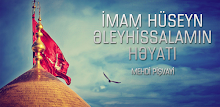 Imam Hussein (AS) in heyati APK