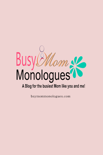 Busy Mom Monologuesᵀᴹ