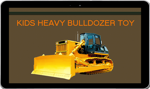 Kids Heavy Bulldozer Toy