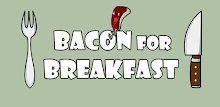 Bacon for Breakfast APK