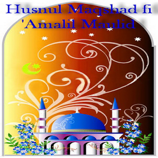 Download Husnul Maqshad fiAmalil Maulid APK on PC 