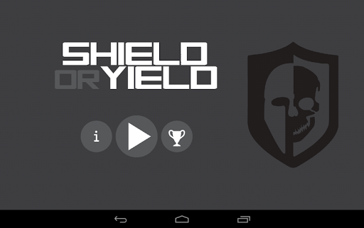 Shield or Yield