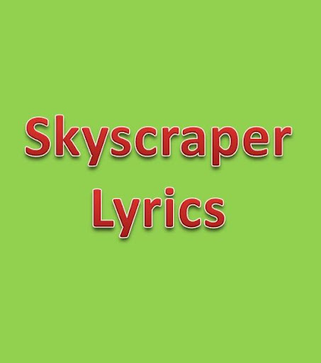 Skyscraper Lyrics