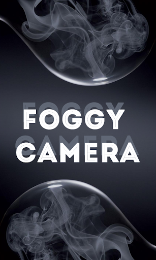 Foggy Camera