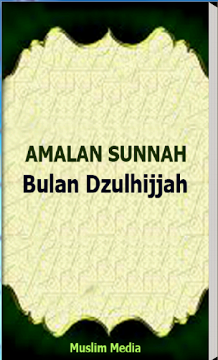 amalan sunnah bulan dzulhijjah