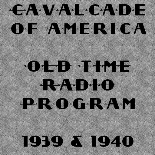 Cavalcade of America OTR V.III LOGO-APP點子