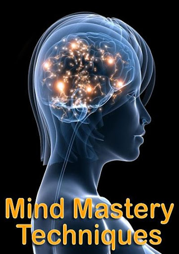 Mind Mastery Techniques