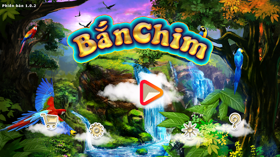 How to download Bắn Chim : Ban Chim patch 1.0.2 apk for laptop