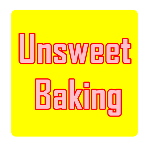 Unsweet Baking