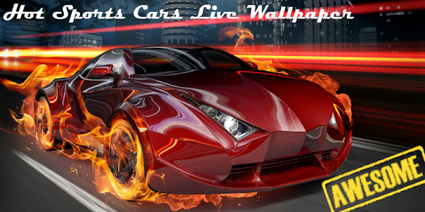 Download Hot Sports Cars Live Wallpaper Apk Hotcarswallde