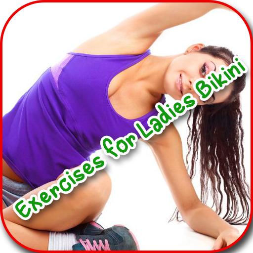 Exercises for Ladies Bikini