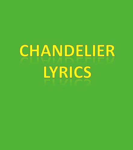 Chandelier Lyrics Latest Version For Android Download Apk