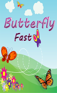 Butterfly Fast Screenshots 0