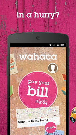 Wahaca QuickPay