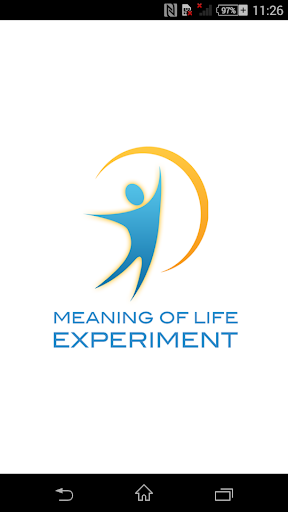 The Meaning Of Life Experiment