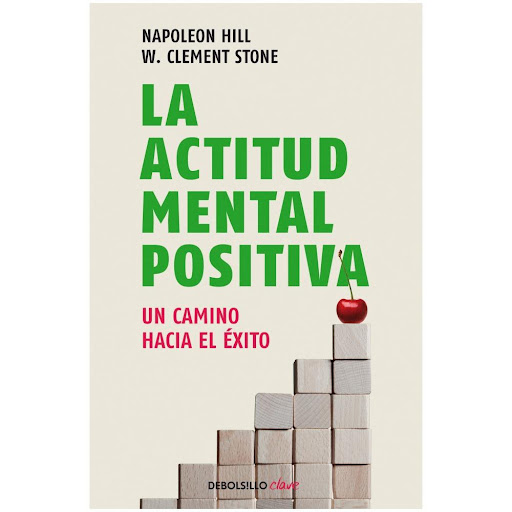 La Actitud Mental Positiva