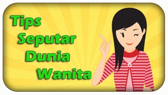 Lastest Tips Wanita APK for Android