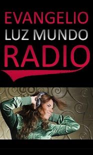 Lastest Evangelio Luz Mundo Radio APK
