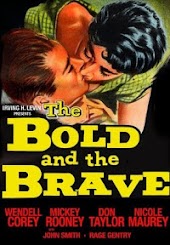 The Bold and the Brave
