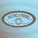 Hecho a Mano