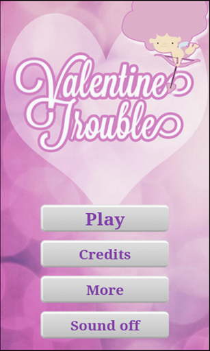 Valentine Troubles