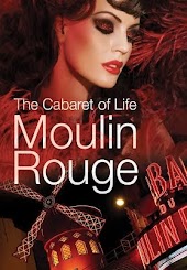 Moulin Rouge: The Cabaret Life