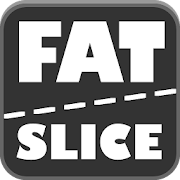 Fat Slice