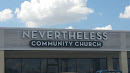 Nevertheless Community Church