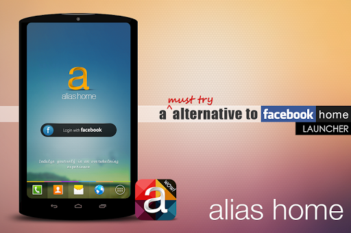 Alias Facebook Home Launcher