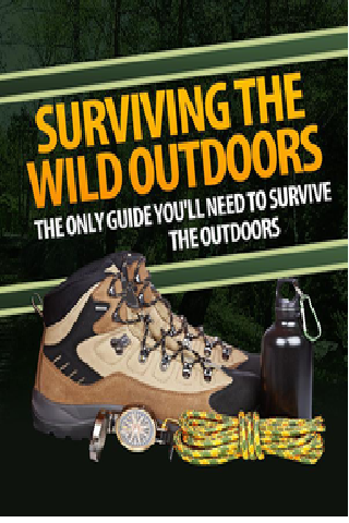 Surviving The Wild Outdoors