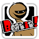 Beat it!