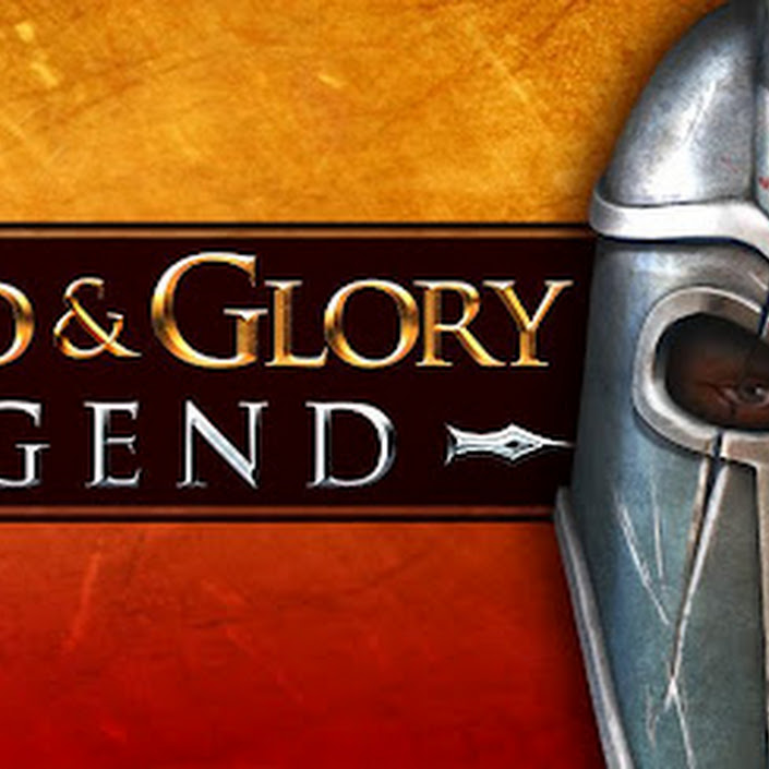 Blood & Glory : Legend