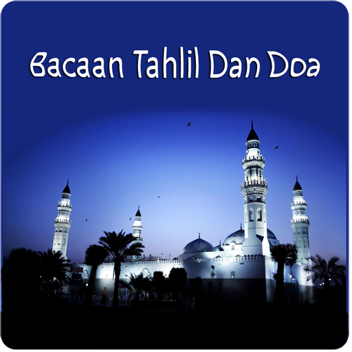 Bacaan Tahlil Doa Lengkap