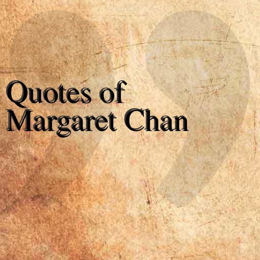 Quotes of Margaret Chan LOGO-APP點子