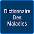 Dictionnaire Des Maladies0.0.5