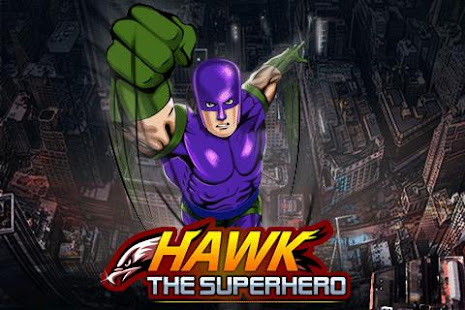 Hawk The Super Hero Game(圖1)-速報App