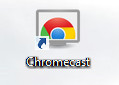 ChromeCast Shortcut