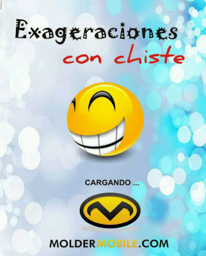 Exageraciones con Chiste