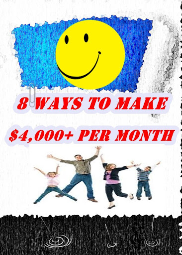 8 Ways To Make $4000 Per Month