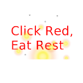 Click Red, Eat Rest Apk