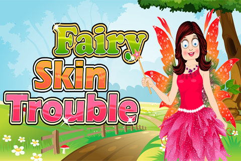 Fairy Skin Trouble