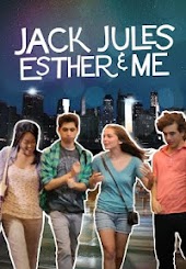 Jack, Jules, Esther and Me