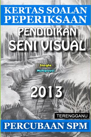 SPM Pendidikan SeniVisual 2013