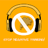 Stop Negative Thinking!