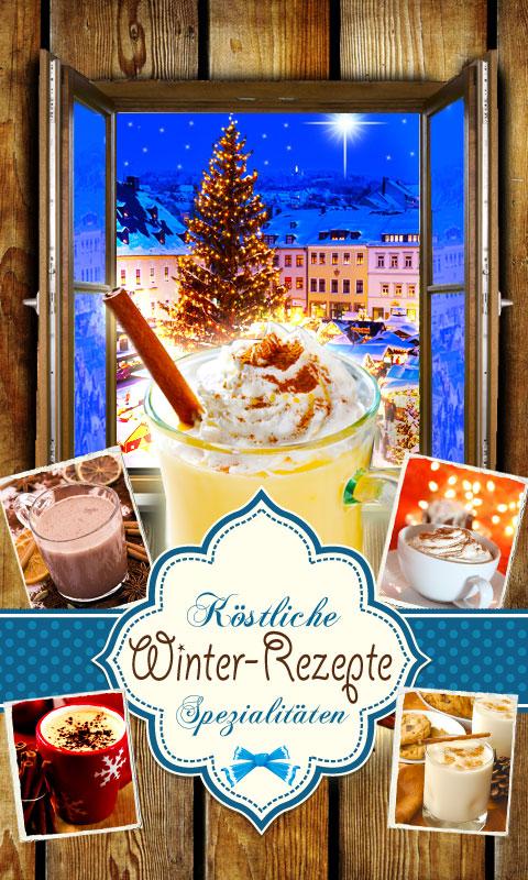 Winter-Rezepte: Glühwein &amp; Co. Screen 1