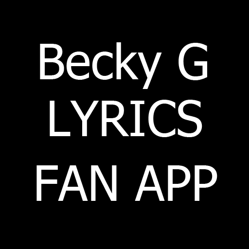 Becky G lyrics 娛樂 App LOGO-APP開箱王