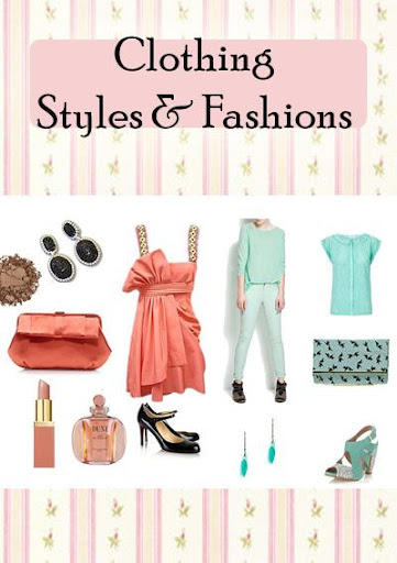 Clothing Styles Fashions