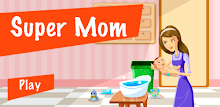 Supermom - Baby Care Game APK